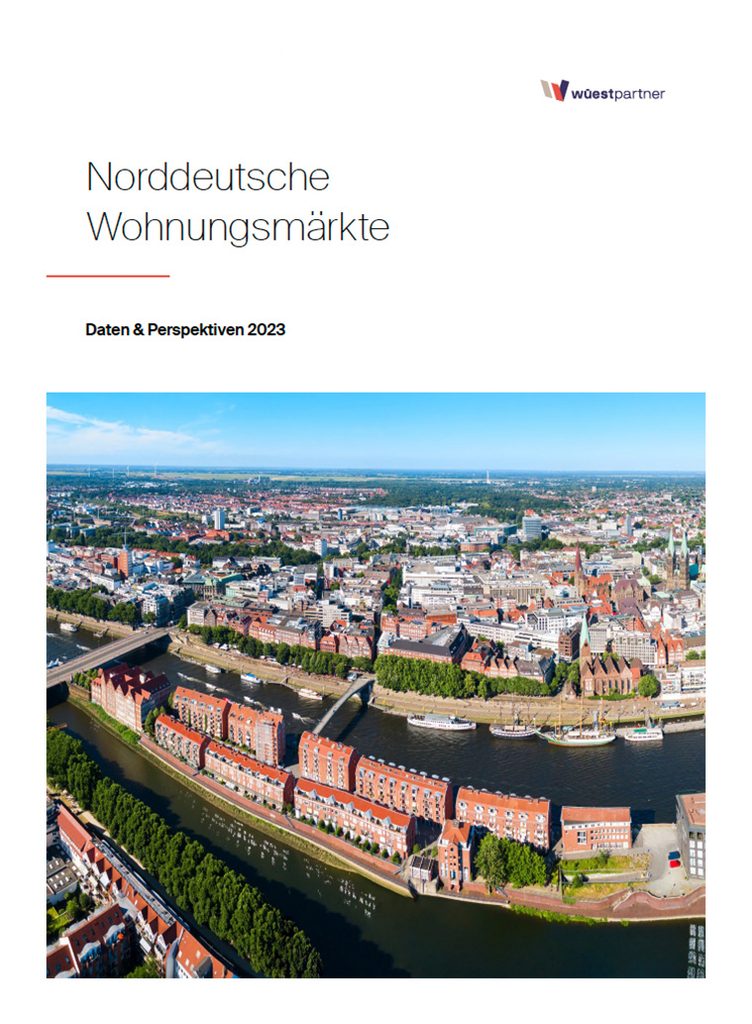 Norddeutsche Wohnungsmärkte: Daten & Perspektiven 2023