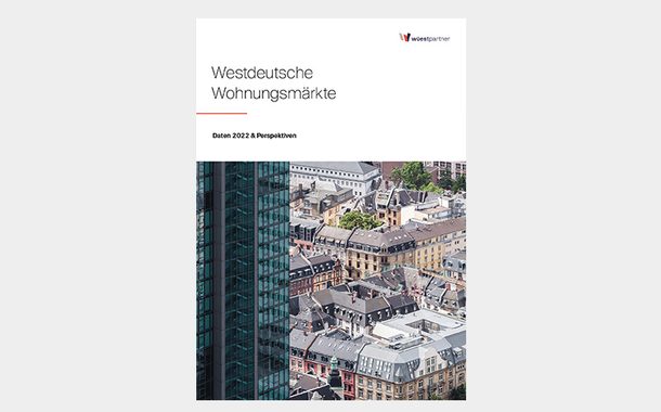 Westdeutsche Wohnungsmärkte: Daten 2022 & Perspektiven