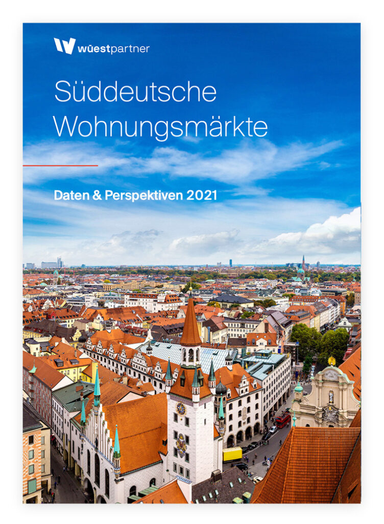 Süddeutsche Wohnungsmärkte: Daten & Perspektiven 2021