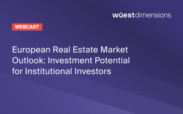 Where does the European real estate market stand today, and what does this mean for investment decisions in the months ahead?